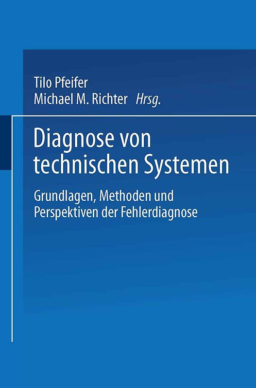 Diagnose von technischen Systemen