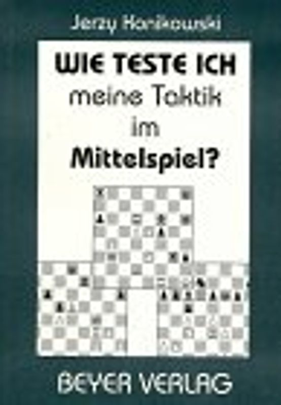 Wie teste ich meine Taktik im Mittelspiel?