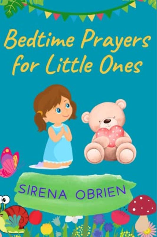 Bedtime Prayers for Little Ones