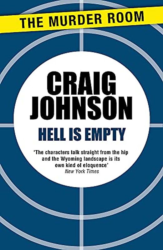 Hell is Empty: A riveting episode in the best-selling, award-winning series - now a hit Netflix show! (A Walt Longmire Mystery, Band 7)