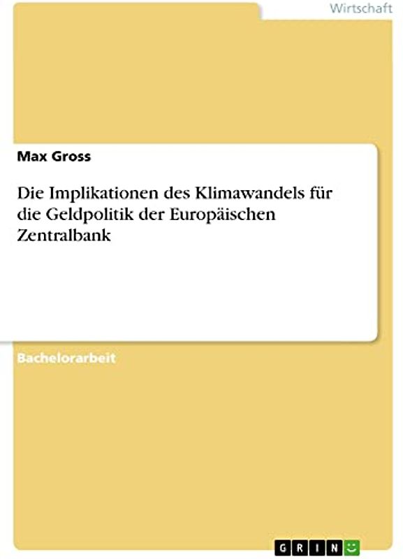 Die Implikationen des Klimawandels für die Geldpolitik der Europäischen Zentralbank