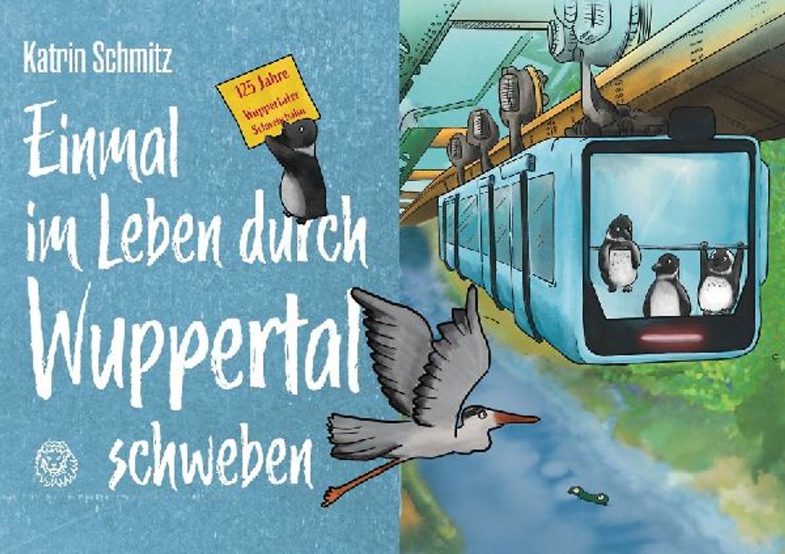 Einmal im Leben durch Wuppertal schweben