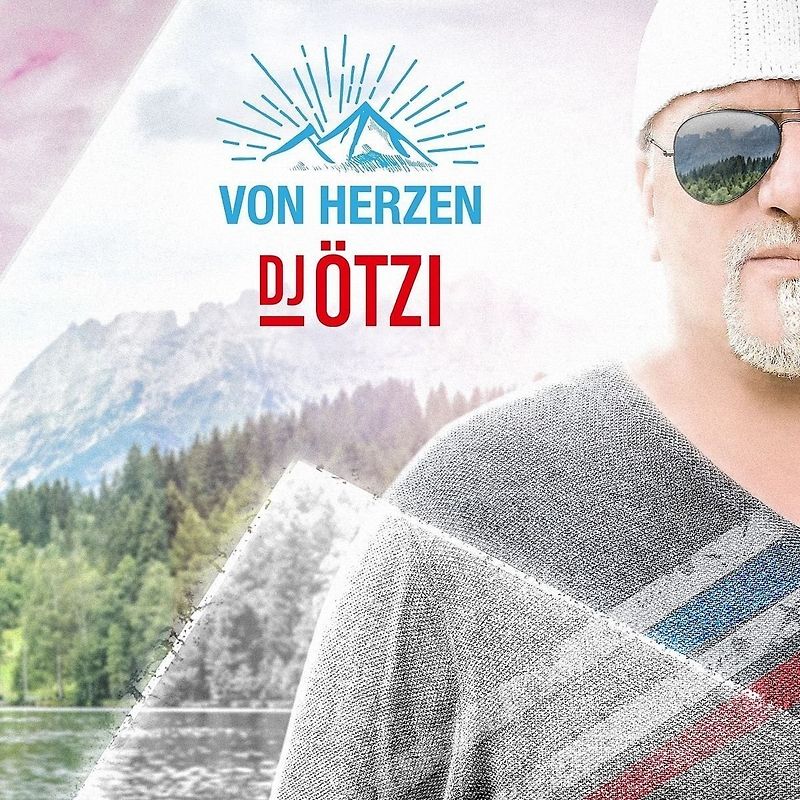 Von Herzen - DJ Ötzi