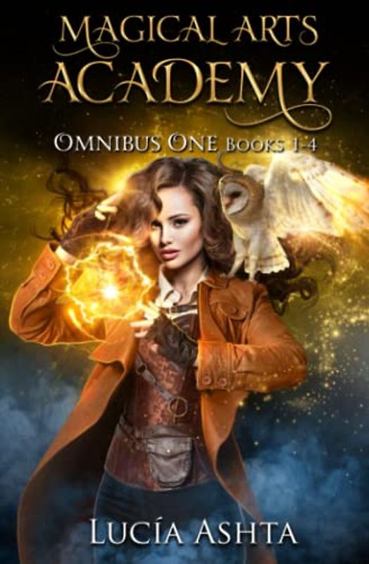 Magical Arts Academy: Omnibus 1 (Magical Arts Academy Omnibus Collection, Band 1)