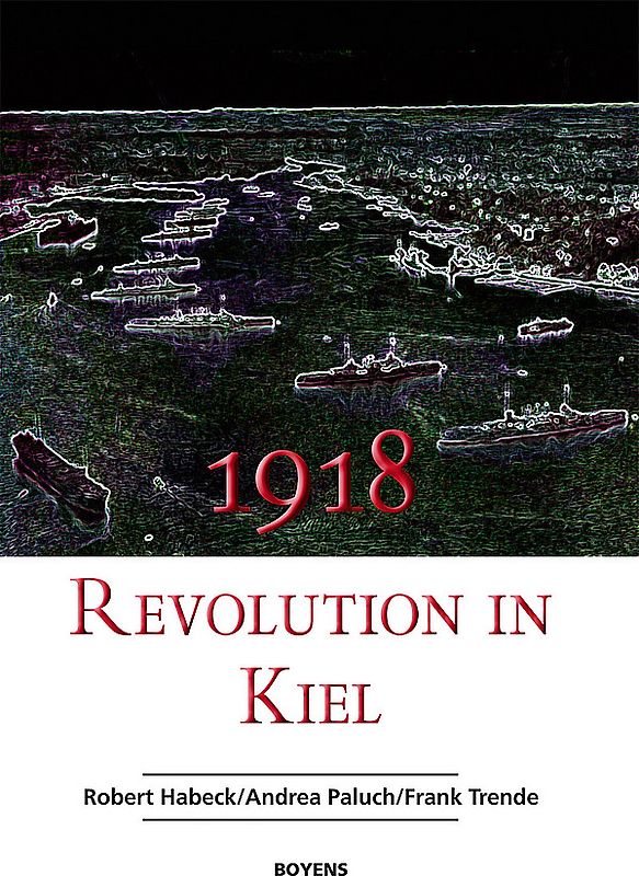 Gustav Noske und die Revolution in Kiel 1918