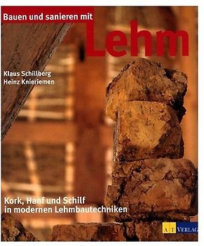 Bauen und sanieren mit Lehm