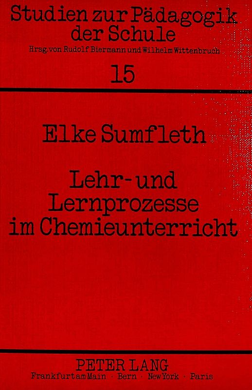 Lehr- und Lernprozesse im Chemieunterricht