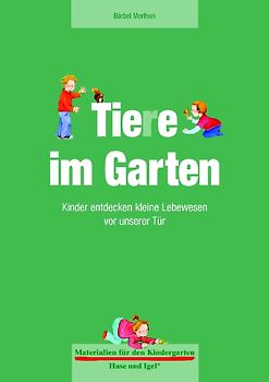 Materialien für den Kindergarten: Tiere im Garten