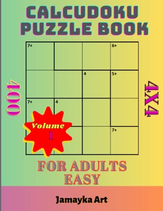 Calcudoku Puzzle Book For Adults Easy: Keep Your Brain Young,Easy Calcudoku Puzzle Book.