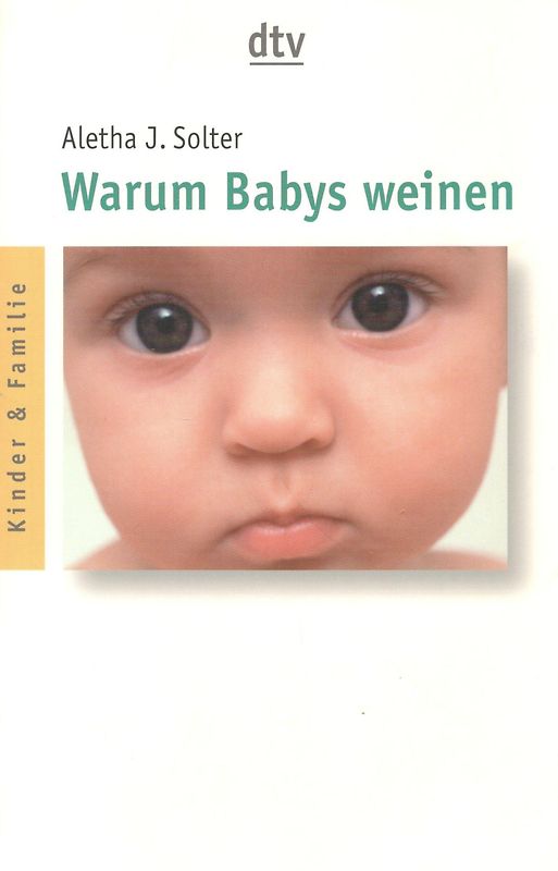Warum Babys weinen