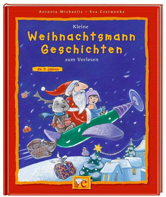 Kleine Weihnachtsmann-Geschichten zum Vorlesen