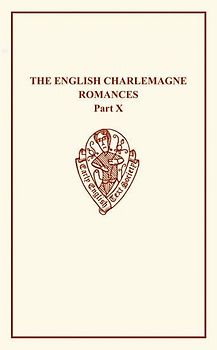 English Charlemagne Romances X