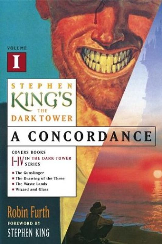 Stephen King's The Dark Tower: A Concordance, Volume I - Furth, Robin