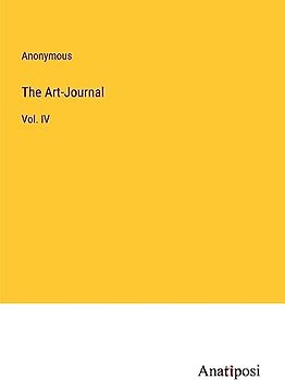 The Art-Journal: Vol. IV