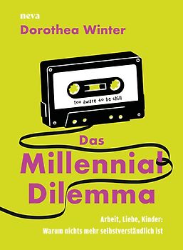 Das Millennial Dilemma