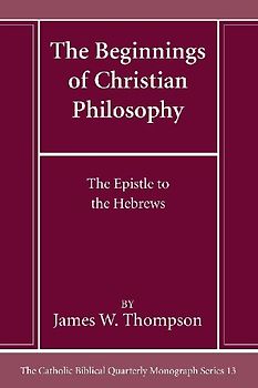 The Beginnings of Christian Philosophy