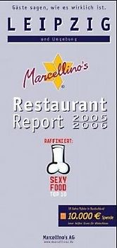 Marcellino's Restaurant Report / Leipzig Restaurant Report 2005/2006
