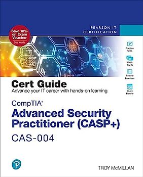 CompTIA Advanced Security Practitioner Casp+ Cas-004 Cert Guide (Certification Guide)