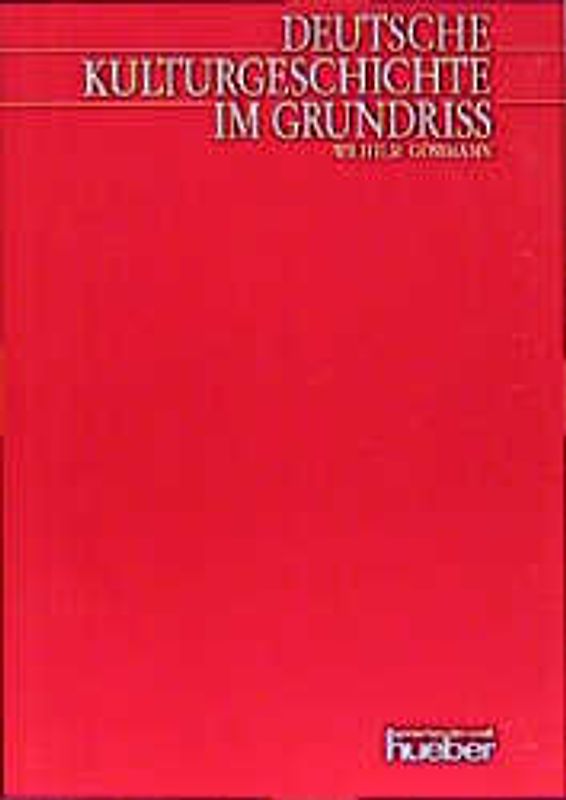 Deutsche Kulturgeschichte im Grundriss - Neubearbeitung