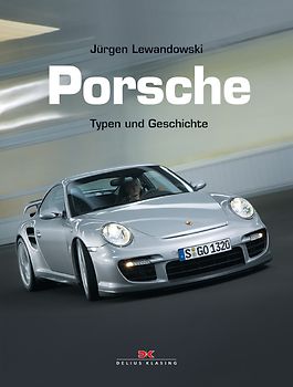 Porsche - Typen und Geschichte