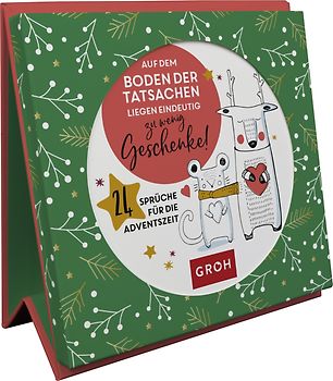 Auf dem Boden der Tatsachen liegen eindeutig zu wenig Geschenke! 24 Sprüche für die Adventszeit