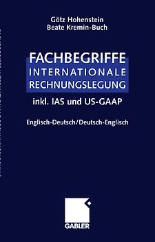 Fachbegriffe Internationale Rechnungslegung/Glossary of international accounting terms
