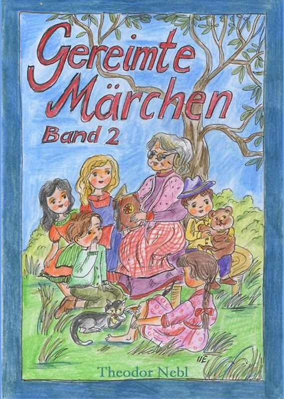 Gereimte Märchen Band 2