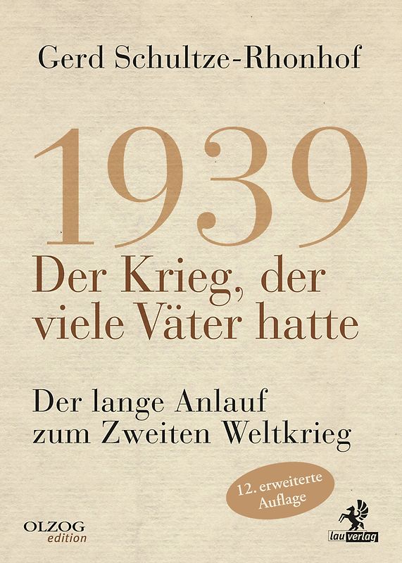 1939 – Der Krieg, der viele Väter hatte