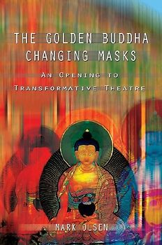 The Golden Buddha Changing Masks