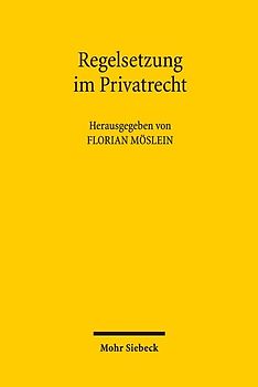 Regelsetzung im Privatrecht
