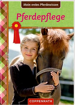 Pferdefreunde: Mein erstes Pferdewissen: Pferdepflege