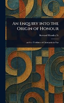 An Enquiry Into the Origin of Honour