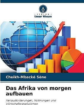 Das Afrika von morgen aufbauen