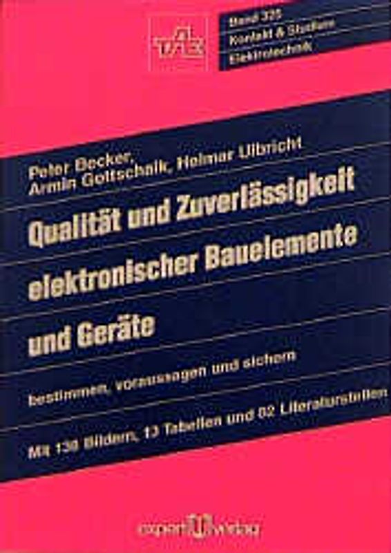 Qualität und Zuverlässigkeit elektronischer Bauelemente und Geräte