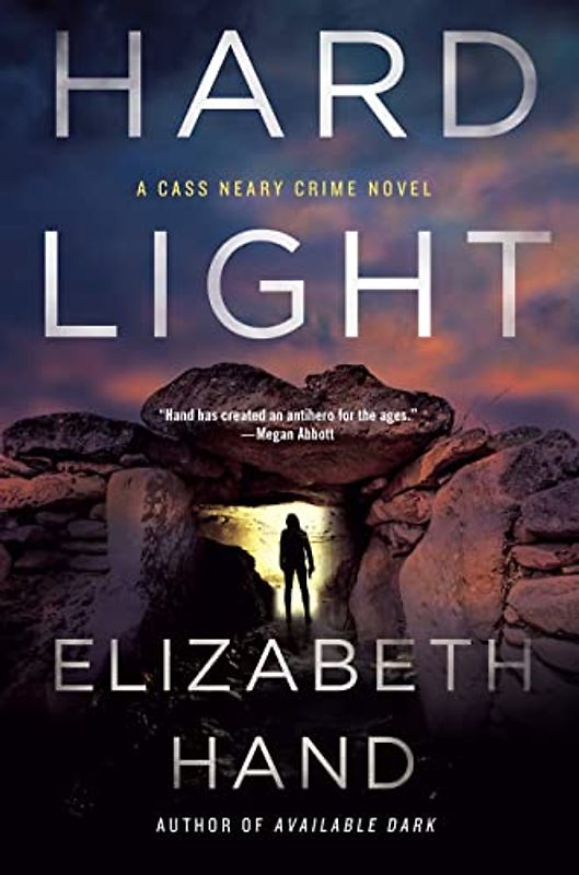 Hard Light (Cass Neary Crime)