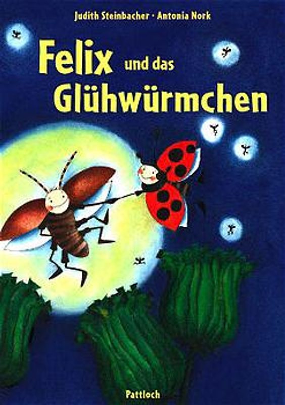 Felix und das Glühwürmchen