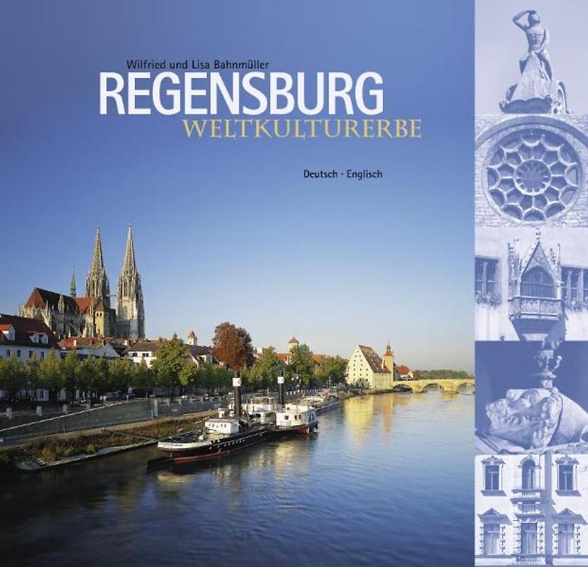 Regensburg. Weltkulturerbe