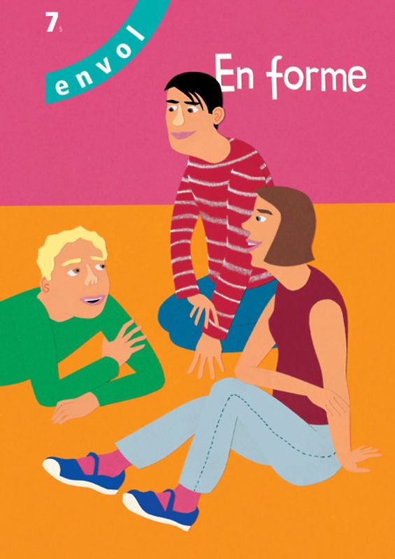 envol 7 / En forme, Einzelmodul 5, Schülerheft