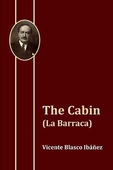 The Cabin (La Barraca)