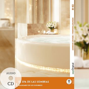 El Spa de las Sombras - Spanische Krimi-Lektüre B1-B2 (+ Audio-CD)