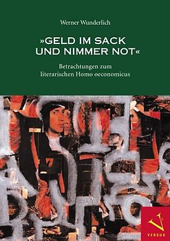 Geld im Sack und nimmer Not