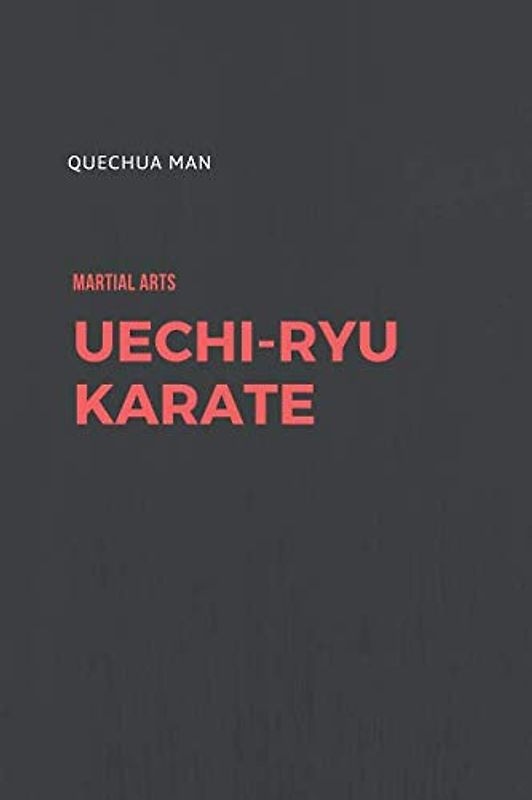 UECHI-RYU KARATE: Journal, Diary