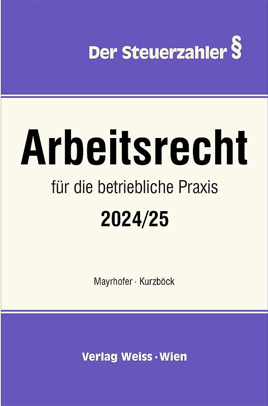 ARBEITSRECHT für die betriebliche Praxis 2024/25