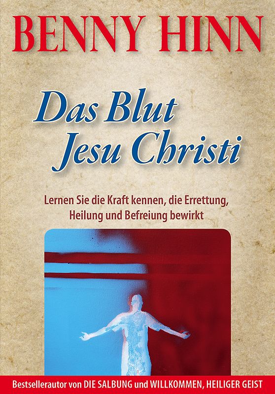 Das Blut Jesu Christi