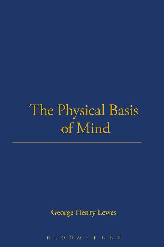 The Physical Basis of Mind (1877)