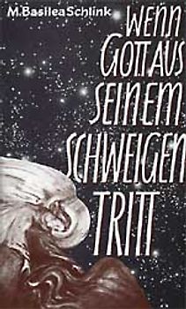 Wenn Gott aus seinem Schweigen tritt