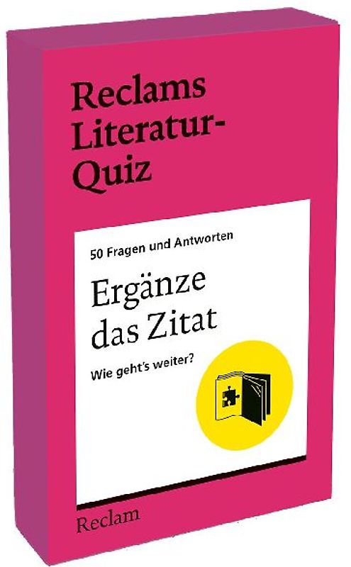 Ergänze das Zitat. Wie geht's weiter? 50 Fragen und Antworten für Büchermenschen