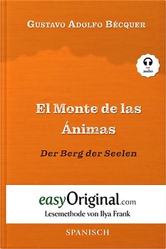 El Monte de las Ánimas / Der Berg der Seelen (Buch + Audio-Online) - Lesemethode von Ilya Frank - Zweisprachige Ausgabe Spanisch-Deutsch