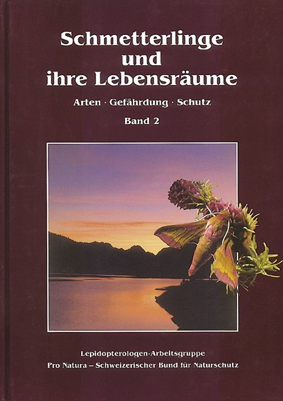 Schmetterlinge und ihre Lebensräume. Arten - Gefährdung - Schutz