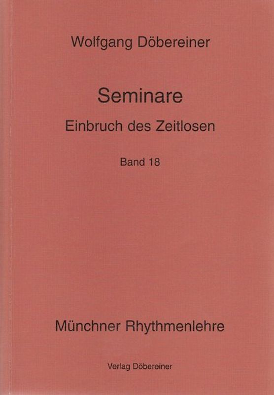 Seminare / Einbruch des Zeitlosen